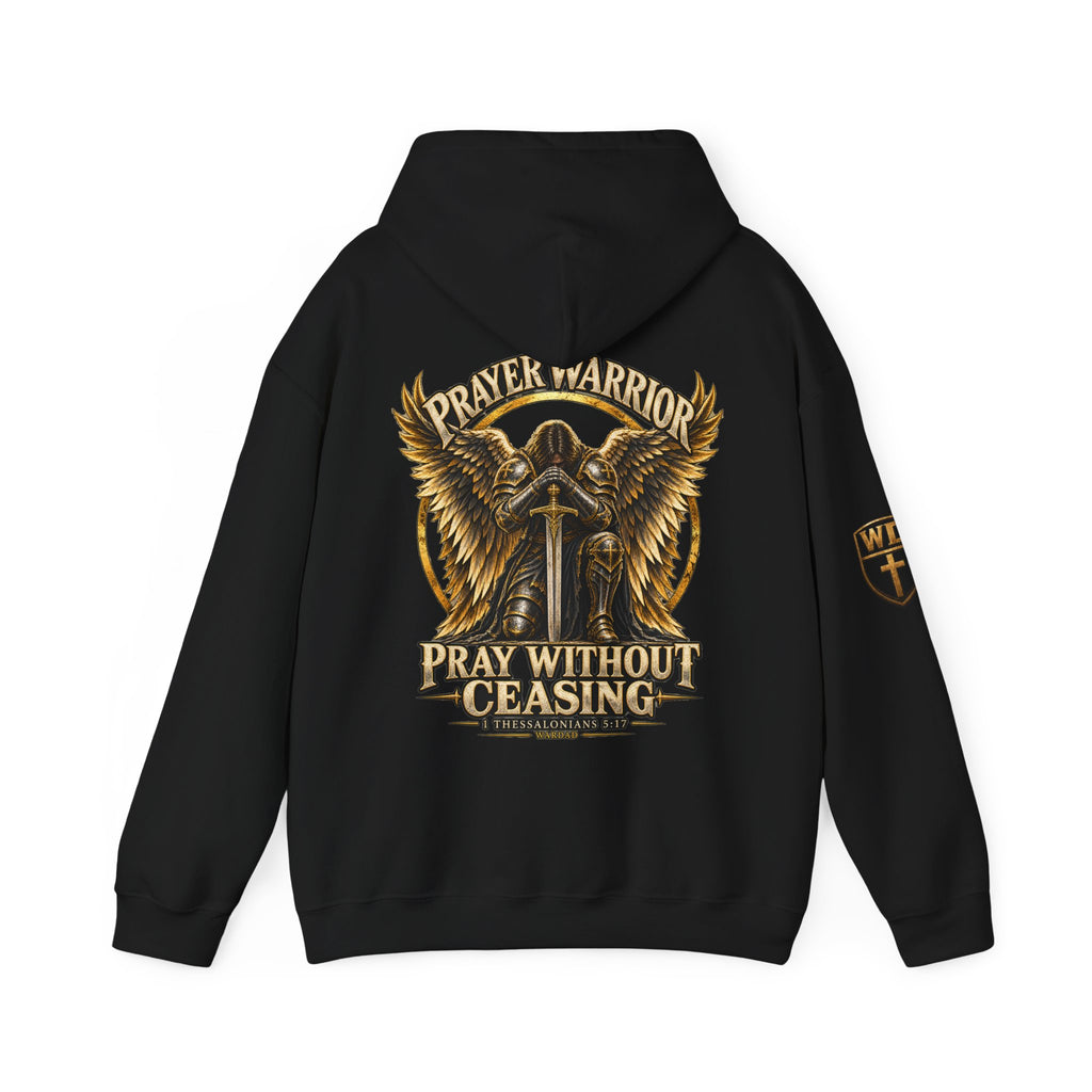 WarDad Prayer Warrior Hoodie | Pray Without Ceasing