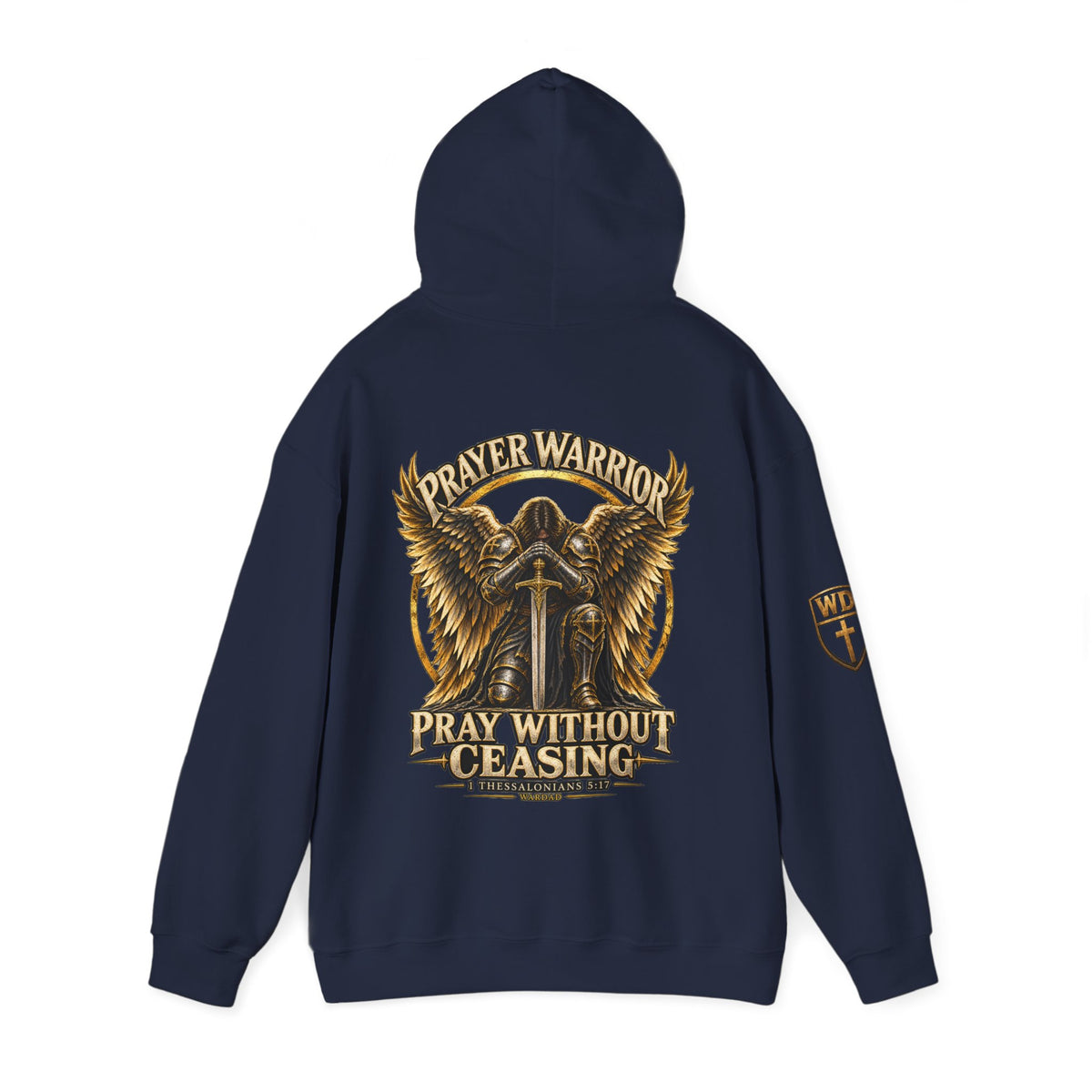 WarDad Prayer Warrior Hoodie | Pray Without Ceasing