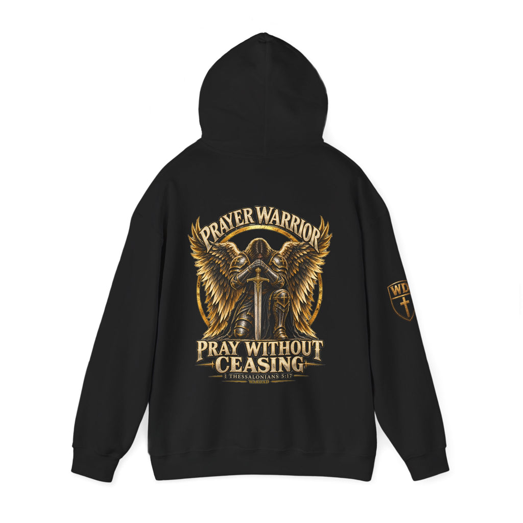 WarDad Prayer Warrior Hoodie | Pray Without Ceasing