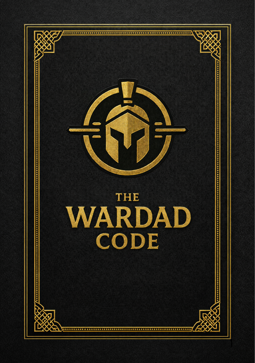 The WarDad Code – A Father’s Blueprint for Strength, Discipline & Legacy