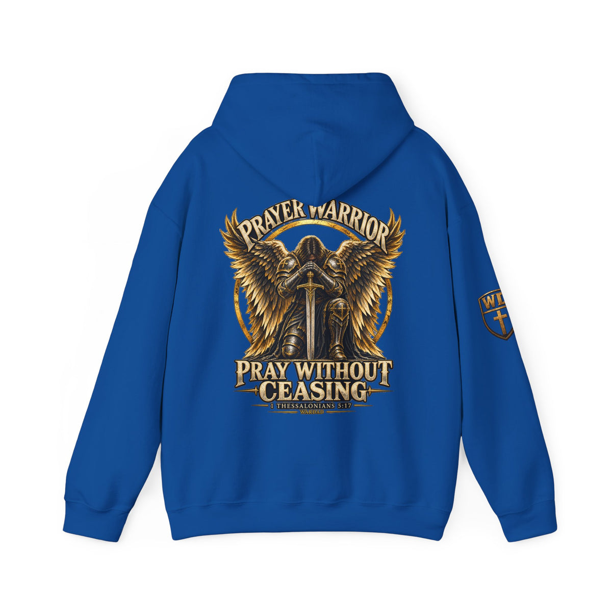 WarDad Prayer Warrior Hoodie | Pray Without Ceasing